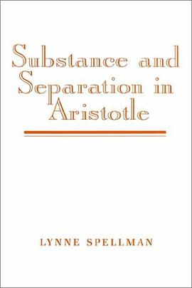 Substance and Separation in Aristotle pdf epub mobi 电子书 下载