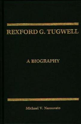 Rexford G. Tugwell pdf epub mobi 电子书 下载