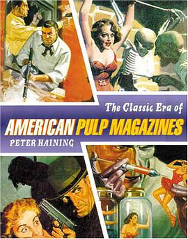 The Classic Era of American Pulp Magazines pdf epub mobi 下载