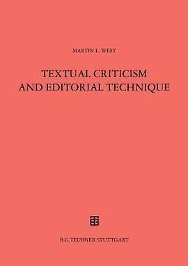 Textual Criticism and Editorial Technique (Teubner Studienbuecher Philologie) pdf epub mobi 电子书 下载