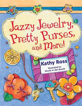 Jazzy Jewelry, Pretty Purses, and More! pdf epub mobi 电子书 下载