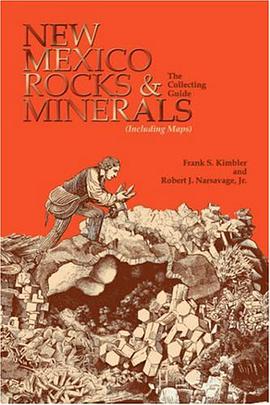 New Mexico Rocks and Minerals pdf epub mobi 电子书 下载