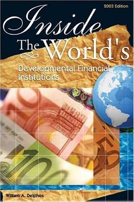 Inside the World's Development Finance Institutions pdf epub mobi 电子书 下载