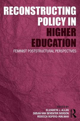 Reconstructing Policy in Higher Education pdf epub mobi 电子书 下载