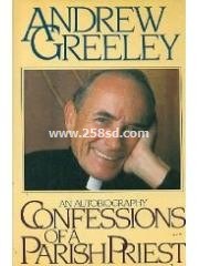 Confessions of a Parish Priest: An Autobiography pdf epub mobi 电子书 下载