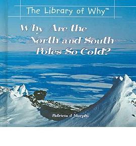 Why Are the North and South Poles So Cold pdf epub mobi 電子書 下載