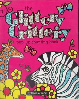 The Glittery Crittery Pop-Up Counting Book pdf epub mobi 下载