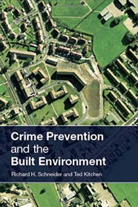 Crime Prevention and the Built Environment