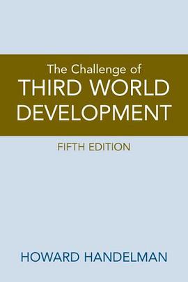 Challenge of Third World Development, The (5th Edition) pdf epub mobi 电子书 下载