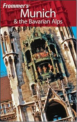 Frommer's Munich and the Bavarian Alps pdf epub mobi 电子书 下载