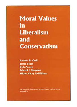 Moral Values in Liberalism and Conservatism pdf epub mobi 电子书 下载