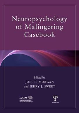Neuropsychology of Malingering Casebook (American Academy of Clinical Neuropsychology/Psychology Pre pdf epub mobi 电子书 下载