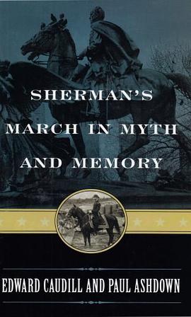 Sherman's March in Myth and Memory pdf epub mobi 电子书 下载