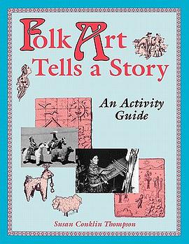 Folk Art Tells a Story pdf epub mobi 电子书 下载