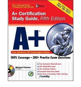 A+ Certification Study Guide, Fifth Edition pdf epub mobi 电子书 下载