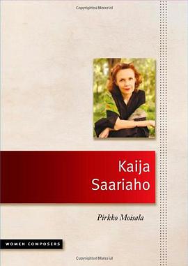 Kaija Saariaho pdf epub mobi 电子书 下载