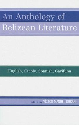 An Anthology of Belizean Literature pdf epub mobi 电子书 下载