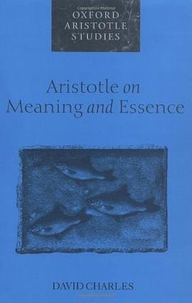Aristotle on Meaning and Essence pdf epub mobi 电子书 下载