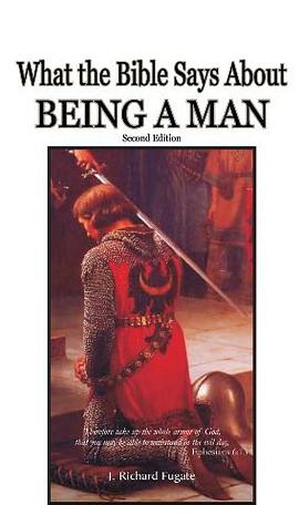 What the Bible Says about Being a Man pdf epub mobi 电子书 下载
