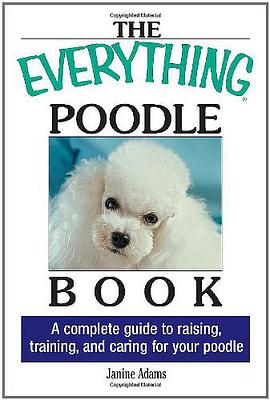 The Everything Poodle Book pdf epub mobi 电子书 下载