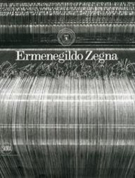 Ermenegildo Zegna 1910-2010 pdf epub mobi 電子書 下載