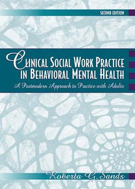 Clinical Social Work Practice in Behavioral Mental Health pdf epub mobi 电子书 下载