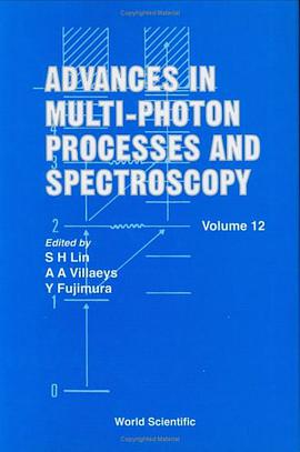 Advances In Multi-Photon Processes and Spectroscopy,V12 pdf epub mobi 电子书 下载