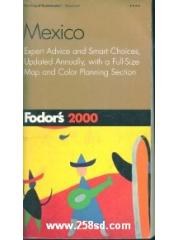 Fodor's Mexico 2000 : Expert Advice and Smart Choices， Updated Annually， With Full-Size Map and Colo pdf epub mobi 电子书 下载