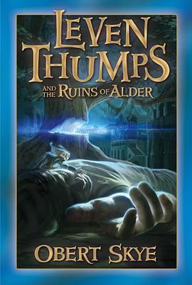 Leven Thumps and the Ruins of Alder pdf epub mobi 电子书 下载