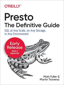 Presto: The Definitive Guide pdf epub mobi 电子书 下载