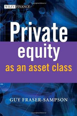 Private Equity as an Asset Class (The Wiley Finance Series) pdf epub mobi 电子书 下载