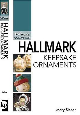 Hallmark Keepsake Ornaments pdf epub mobi 电子书 下载
