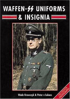 Waffen SS Uniforms and Insignia pdf epub mobi 电子书 下载