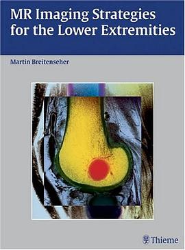 下肢磁共振影像策略MR Imaging Strategies for the Lower Extremities pdf epub mobi 電子書 下載