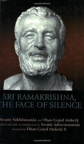 Sri Ramakrishna, the Face of Silence pdf epub mobi 电子书 下载
