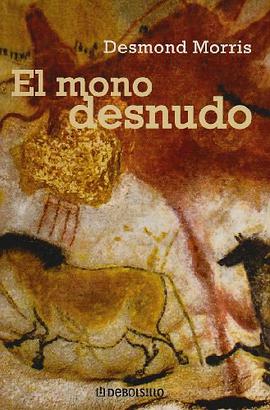 El Mono Desnudo/ the Naked Ape pdf epub mobi 电子书 下载