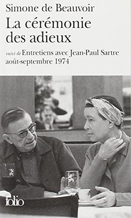 La Cérémonie des adieux, suivi de "Entretiens avec Jean-Paul Sartre pdf epub mobi 电子书 下载