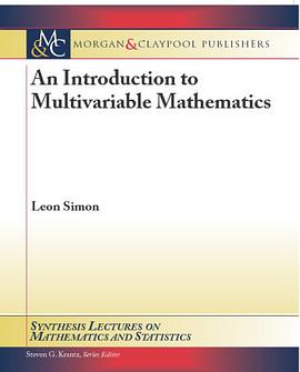 An Introduction to Multivariable Mathematics pdf epub mobi 电子书 下载