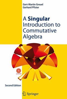 A Singular Introduction to Commutative Algebra pdf epub mobi 电子书 下载
