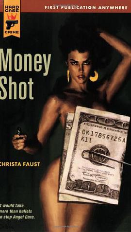 Money Shot (Hard Case Crime) pdf epub mobi 电子书 下载