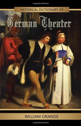 Historical Dictionary of German Theater pdf epub mobi 电子书 下载
