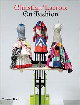 Christian Lacroix on Fashion pdf epub mobi 电子书 下载