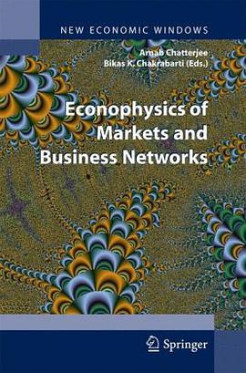 Econophysics of Markets and Business Networks pdf epub mobi 下载