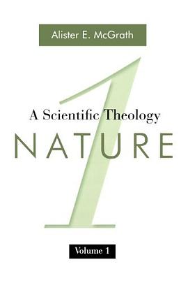 A Scientific Theology, Volume One pdf epub mobi 电子书 下载