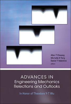 Advances In Engineering Mechanics Reflections And Outlooks pdf epub mobi 下载