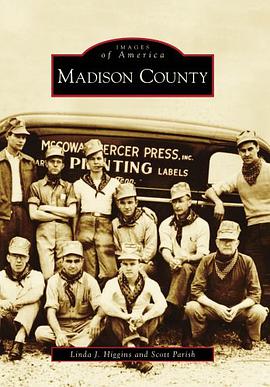 Madison County (Images of America) pdf epub mobi 下载
