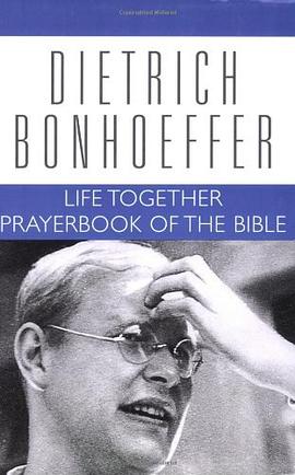 Life Together and Prayerbook of the Bible pdf epub mobi 电子书 下载