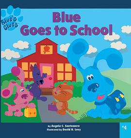 Blue Goes to School pdf epub mobi 电子书 下载