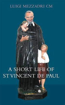 A Short Life of St Vincent de Paul