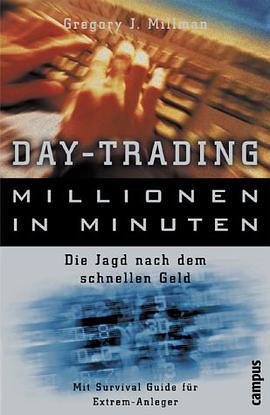 Day Trading, Millionen in Minuten. Die Jagd nach dem schnellen Geld. pdf epub mobi 电子书 下载